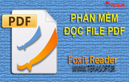 Hướng dẫn tải và cài đặt phần mềm đọc file PDF Foxit Reader